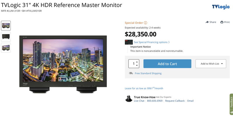 TVLogic 31" 4K HDR Reference Master Monitor. Special order, $28350.00